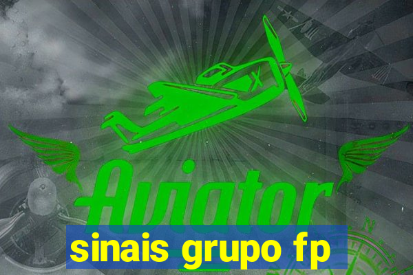 sinais grupo fp